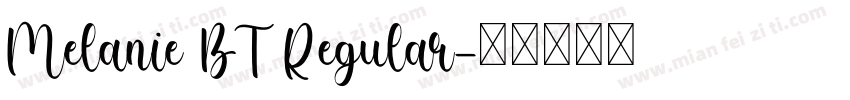 Melanie BT Regular字体转换